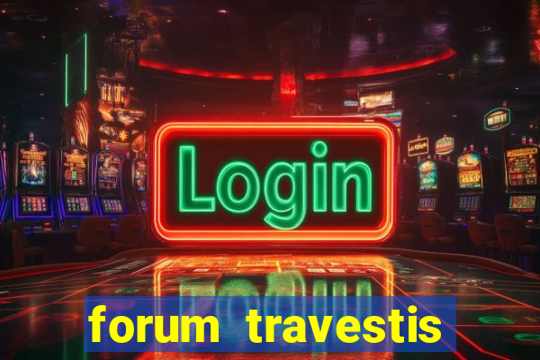 forum travestis acompanhantes porto alegre